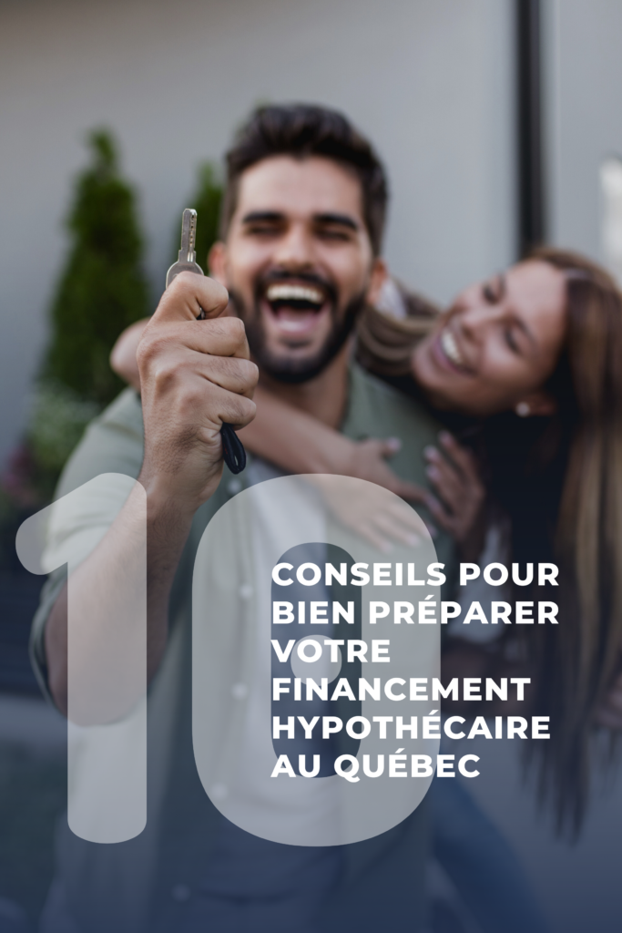 Préparer le financement hypothécaire